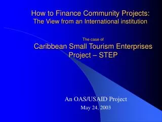 How to Finance Community Projects: The View from an International institution