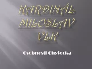 kardin l miloslav vlk