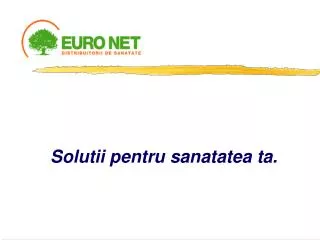 Solutii pentru sanatatea ta.