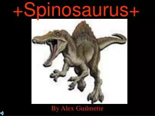 +Spinosaurus+