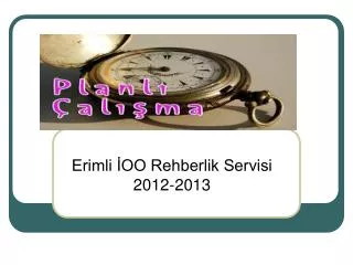 erimli oo rehberlik servisi 2012 2013