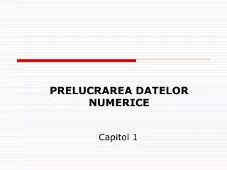 prelucrarea datelor numerice