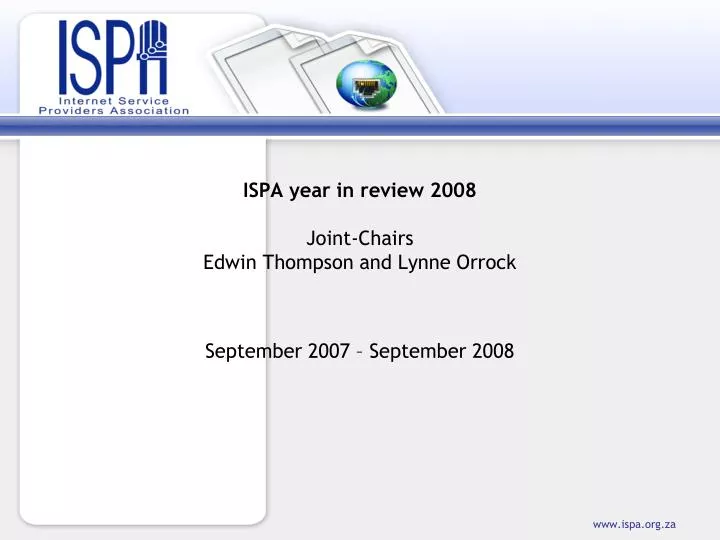 ispa year in review 2008 joint chairs edwin thompson and lynne orrock