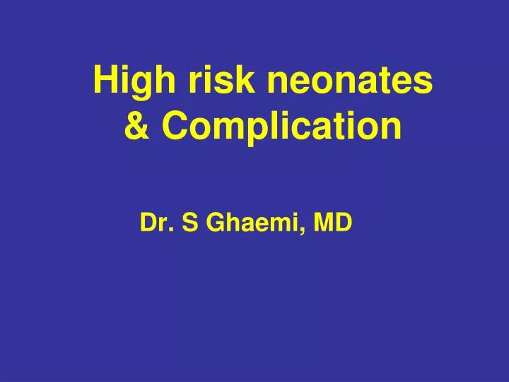 high risk neonate s complication