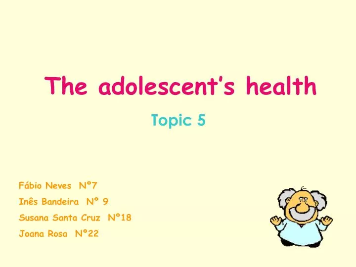 the adolescent s health
