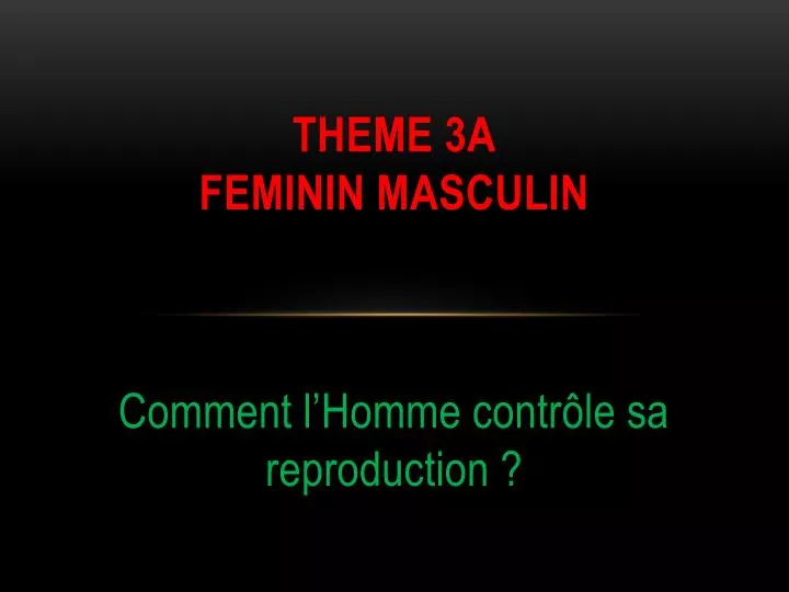 theme 3a feminin masculin