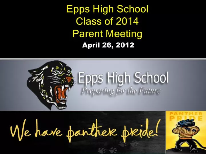 epps high school class of 2014 parent meeting