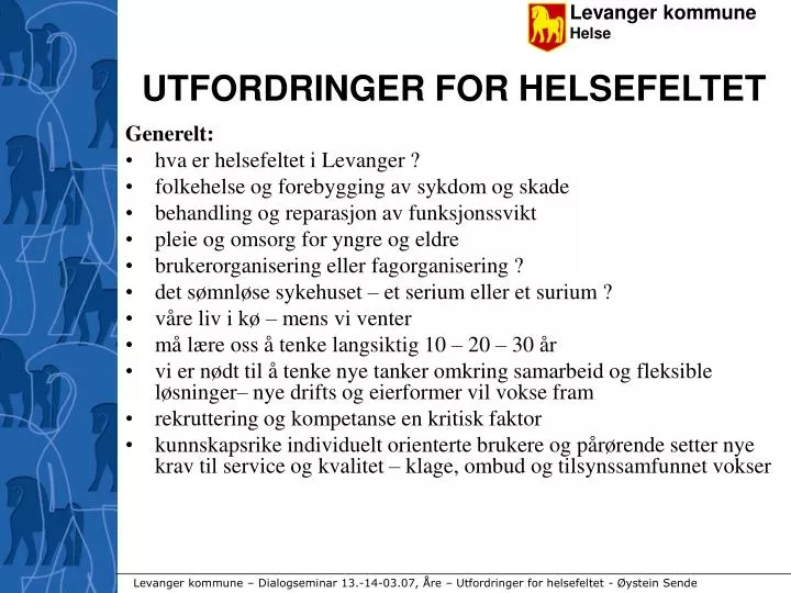 utfordringer for helsefeltet