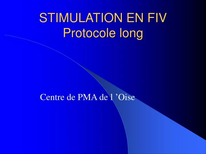 stimulation en fiv protocole long
