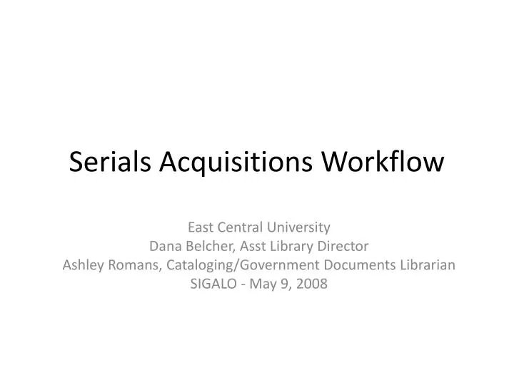 serials acquisitions workflow