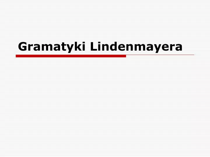 gramatyki lindenmayera