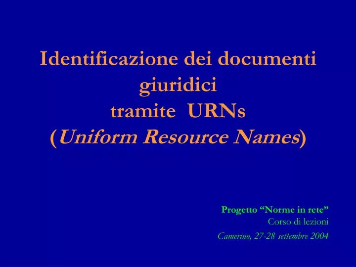 identificazione dei documenti giuridici tramite urns uniform resource names
