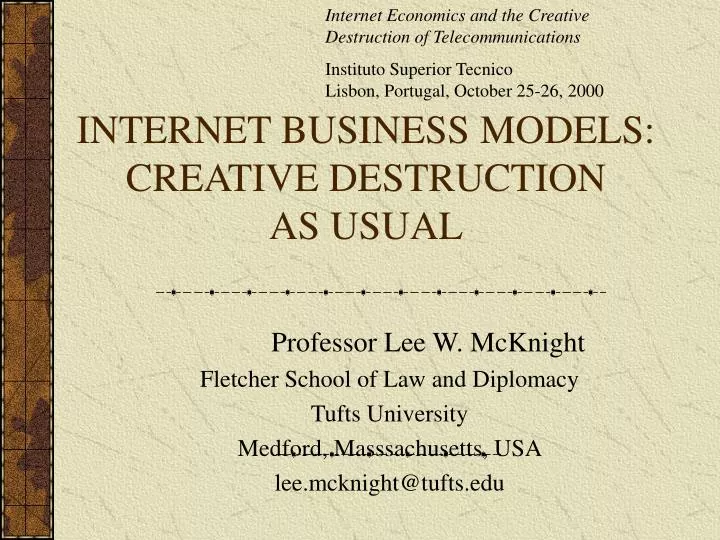 internet business models creative destruction as usual