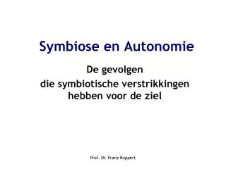 symbiose en autonomie
