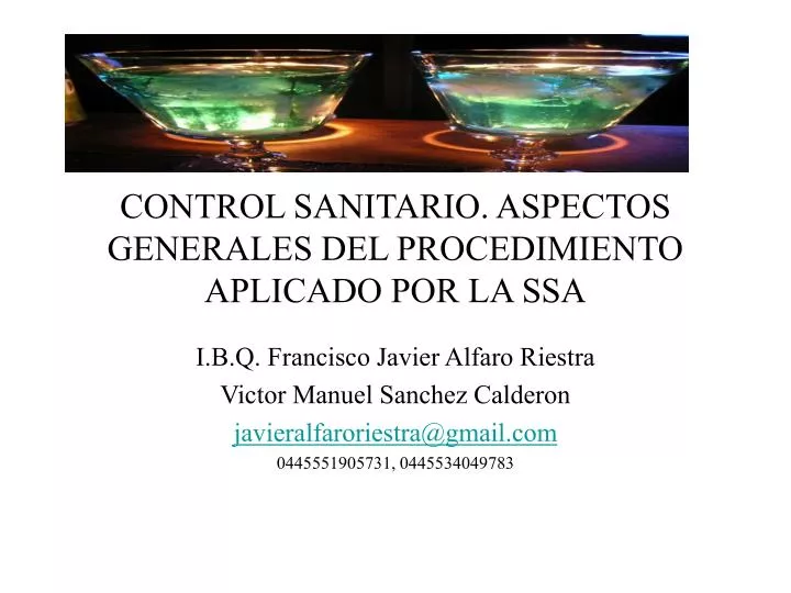 control sanitario aspectos generales del procedimiento aplicado por la ssa