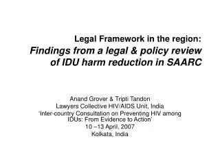 Anand Grover &amp; Tripti Tandon Lawyers Collective HIV/AIDS Unit, India