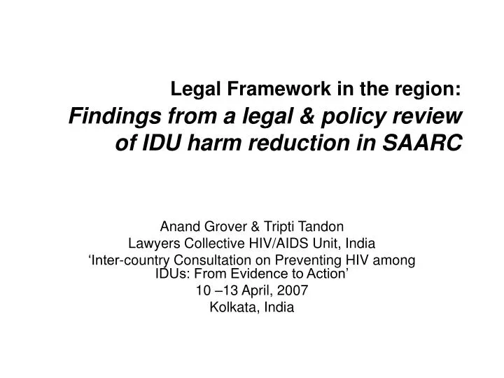 legal framework in the region findings from a legal policy review of idu harm reduction in saarc