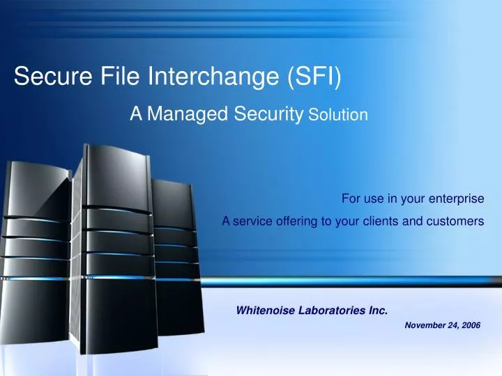 secure file interchange sfi