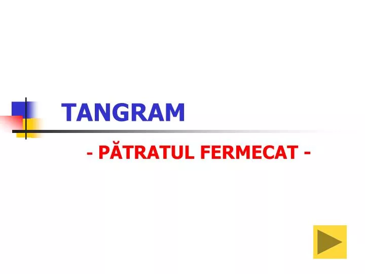 tangram p tratul fermecat