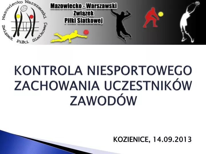 kontrola niesportowego zachowania uczestnik w zawod w