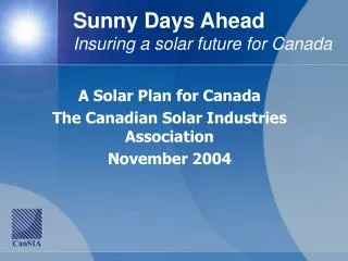 Sunny Days Ahead Insuring a solar future for Canada