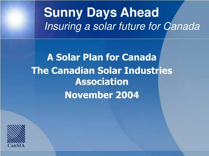 sunny days ahead insuring a solar future for canada