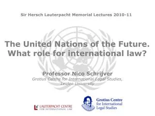 The United Nations of the Future. What role for international law?