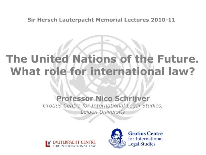 the united nations of the future what role for international law