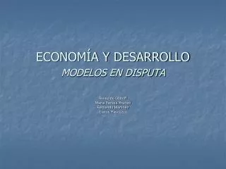 econom a y desarrollo modelos en disputa