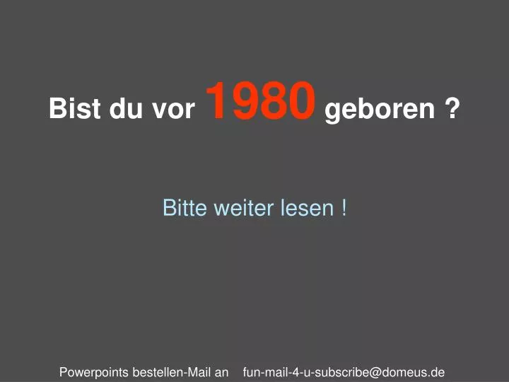 bist du vor 1980 geboren