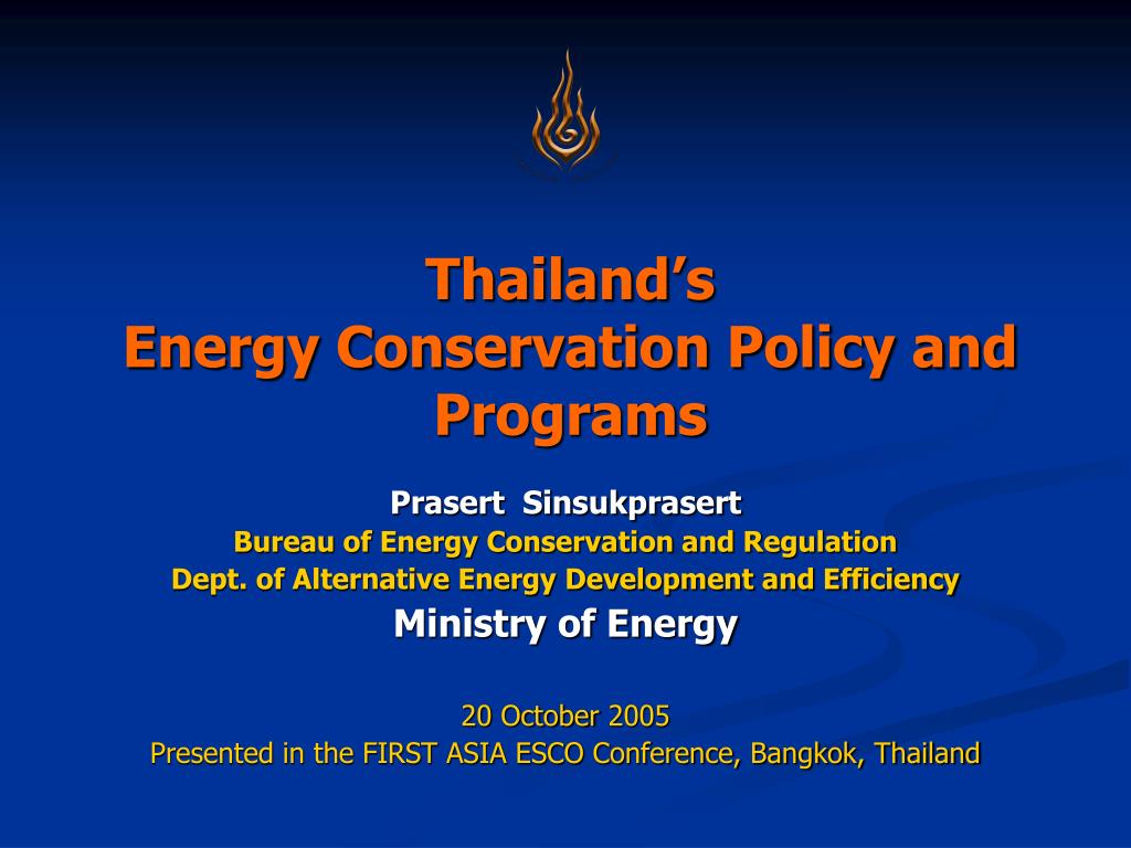 PPT - Thailand’s Energy Conservation Policy and Programs PowerPoint ...