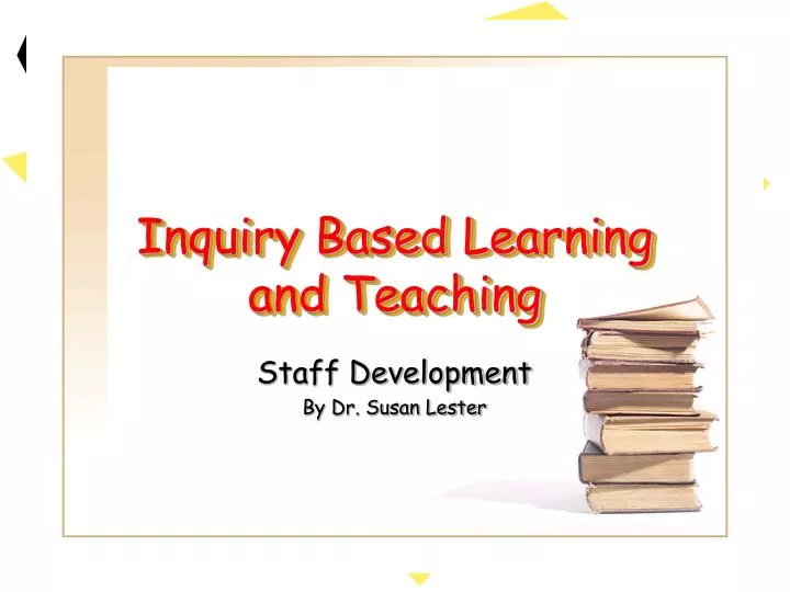 inquiry based learning and teaching