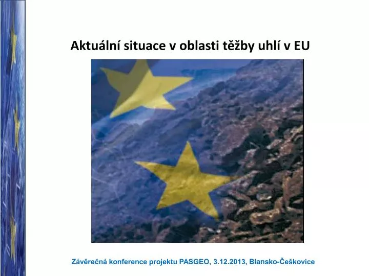 aktu ln situace v oblasti t by uhl v eu