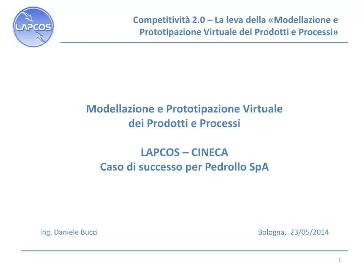 competitivit 2 0 la leva della modellazione e prototipazione virtuale dei prodotti e processi