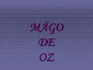 m go de oz
