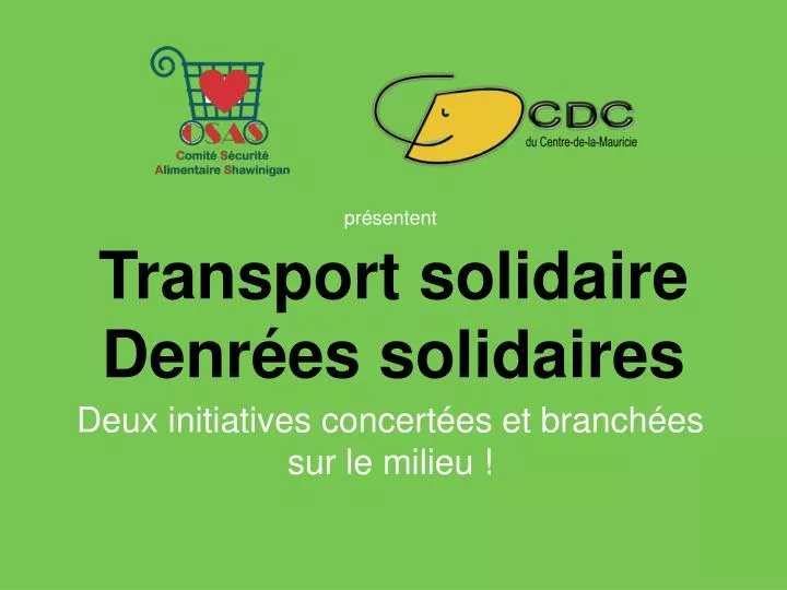 transport solidaire denr es solidaires