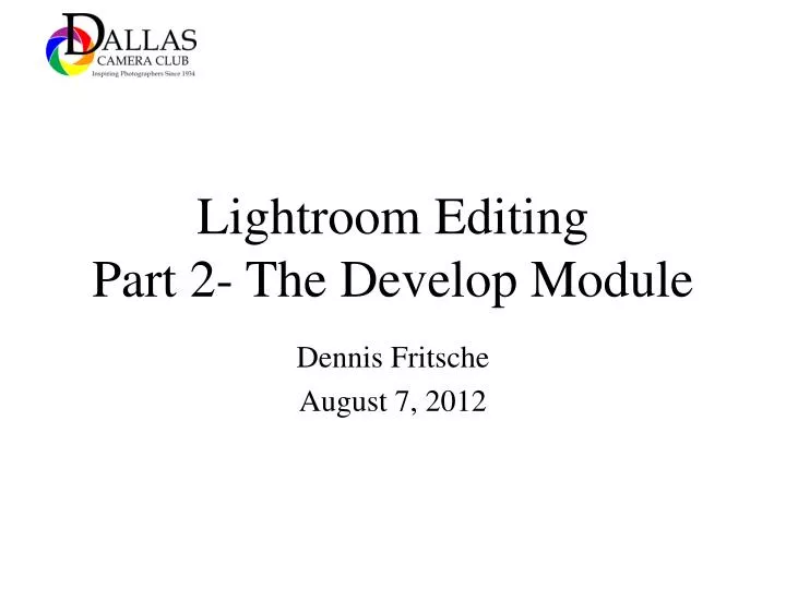 lightroom editing part 2 the develop module
