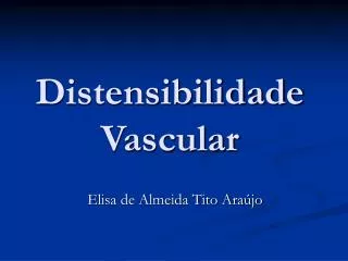 distensibilidade vascular