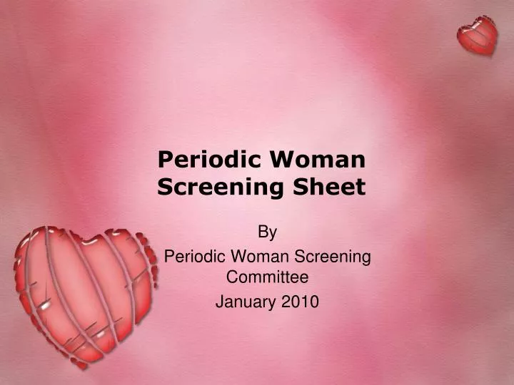 periodic woman screening sheet