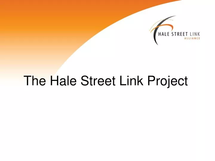 the hale street link project
