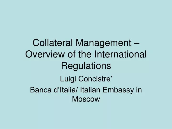 collateral management overview of the international regulations