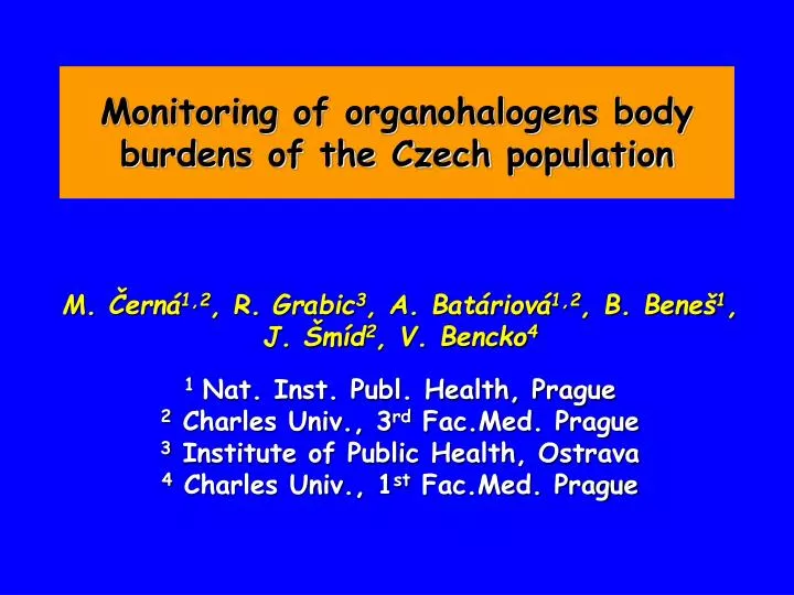 monitoring of organohalogens body burdens of the czech population