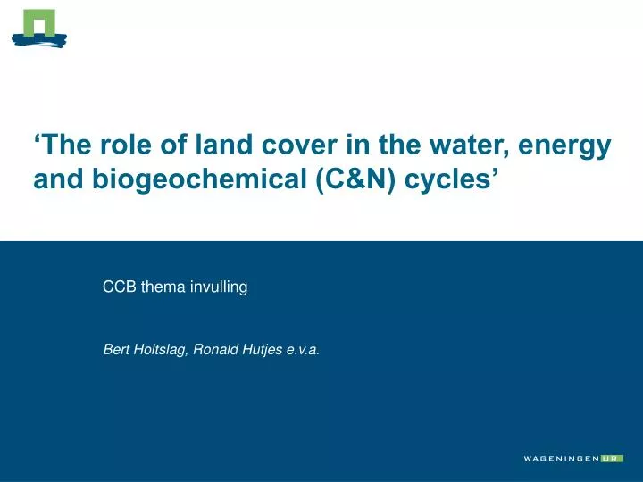 the role of land cover in the water energy and biogeochemical c n cycles