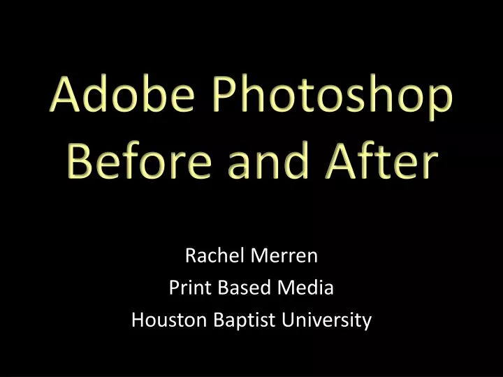 adobe photoshop before and after