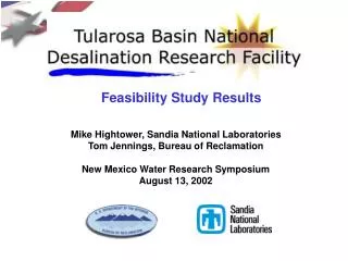 Mike Hightower, Sandia National Laboratories Tom Jennings, Bureau of Reclamation