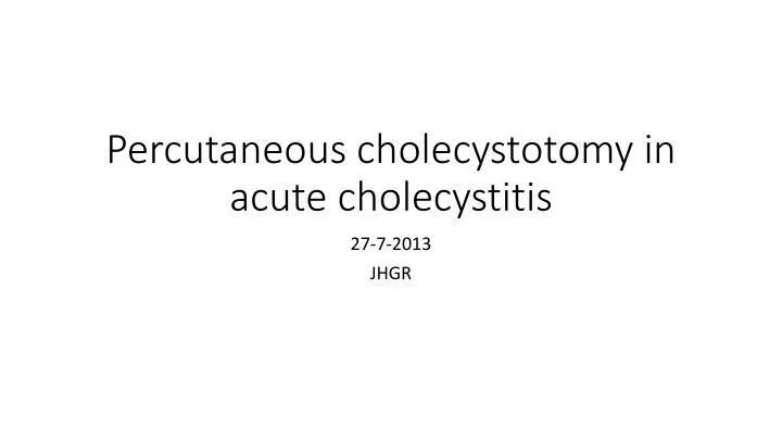 percutaneous cholecystotomy in acute cholecystitis