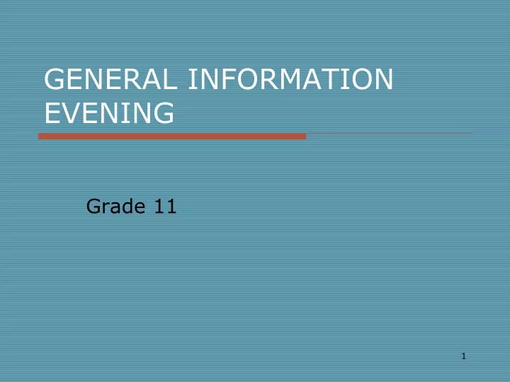 general information evening