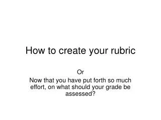 How to create your rubric