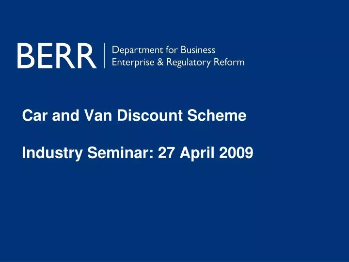 car and van discount scheme industry seminar 27 april 2009