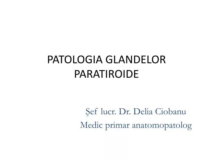 patologia glandelor paratiroide